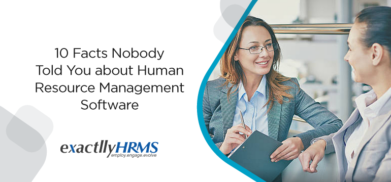 10-facts-nobody-told-you-about-human-resource-management-software