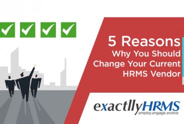 5-Reasons-Why-You-Should-Change-Your-Current-HRMS-Vendor