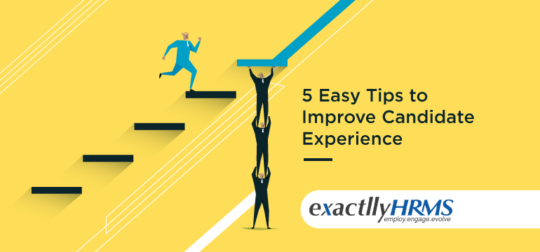 5-easy-tips-to-improve-candidate-experience