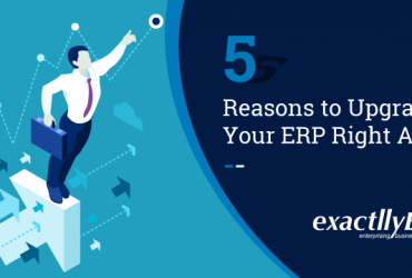 5-reasons-to-upgrade-your-erp-right-away