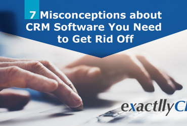 7-Misconceptions-about-CRM-Software-You-Need-to-Get-Rid-Off