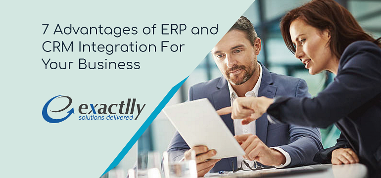 7-advantages-of-erp-and-crm-integration-for-your-business