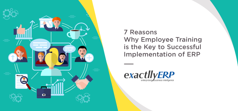7-reasons-why-employee-training-is-the-key-to-successful-implementation-of-ERP