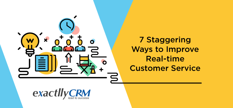 7-staggering-ways-to-improve-real-time-customer-service
