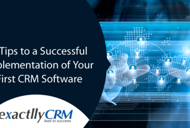 7-tips-to-a-successful-implementation-of-your-first-crm-software