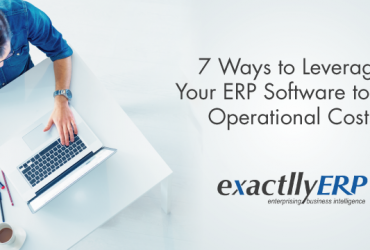 7-ways-to-leverage-your-erp-software-to-cut-operational-costs