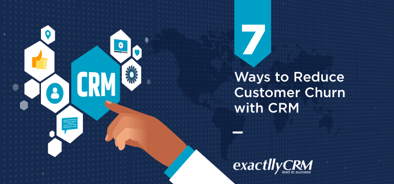 7-ways-to-reduce-customer-churn-with-CRM