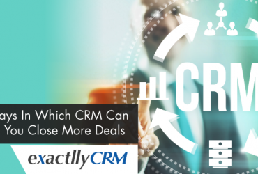 8-ways-in-which-crm-can-help-you-close-more-deals
