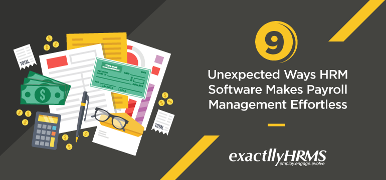 9-unexpected-ways-HRM-software-makes-payroll-management-effortless