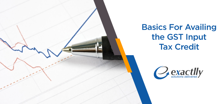 Basics-For-Availing-the-GST-Input-Tax-Credit