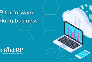 ERP for forward thinking business