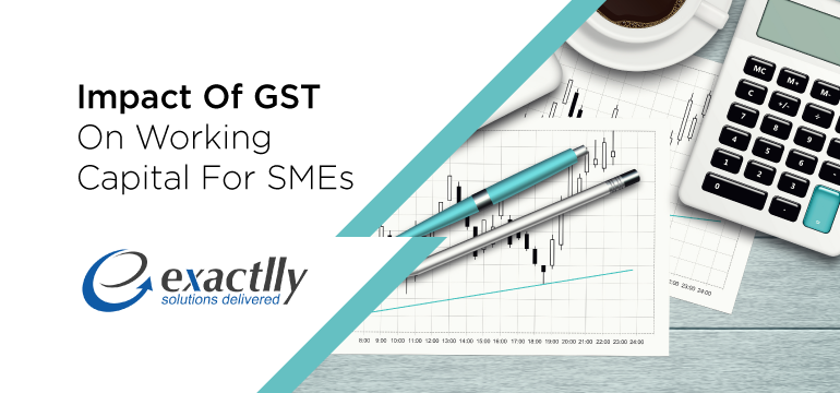 Impact-Of-GST-On-Working-Capital-For-SMEs