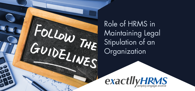 Role-of-HRMS-in-maintaining-legal-stipulation-of-an-Organization