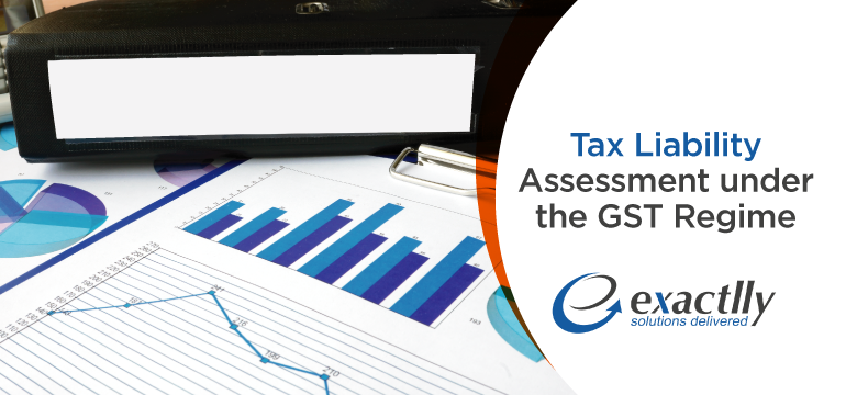 Tax-Liability-Assessment-under-the-GST-Regime