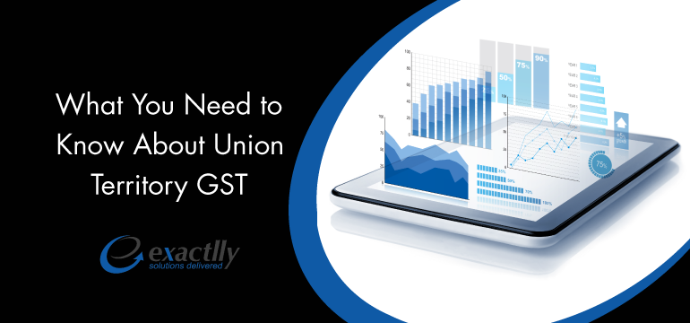What-You-Need-to-Know-About-Union-Territory-GST