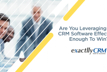 are-you-leveraging-your-CRM-software-effectively-enough-to-in