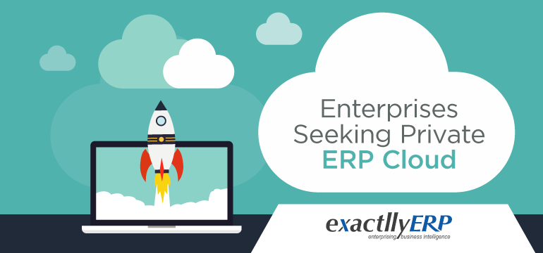 enterprises-seeking-private-erp-cloud