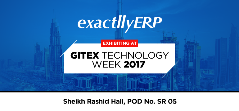 ExactllyERP Exhibiting at Gitex 2017 Dubai