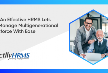 how-an-effective-HRMS-lets-you-manage-multigenerational-workforce-with-ease