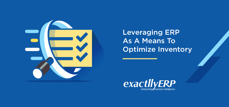 leveraging-ERP-as-a-means-to-optimize-inventory