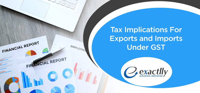 tax-implications-export-import-GST