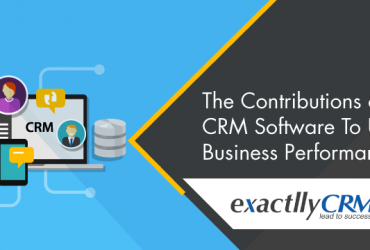 the-contributions-of-CRM-software-to-uplift-business-performance