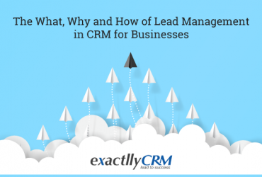 the-what-why-and-how-of-lead-management-in-CRM-for-businesses