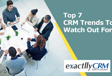 top-7-crm-trends-to-watch-out-for