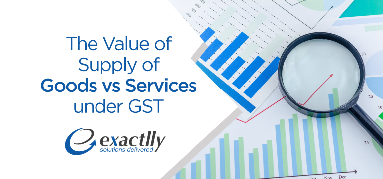 value-of-supply-goods-vs-services-GST